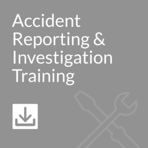 Accident Reporting and Investigation Training