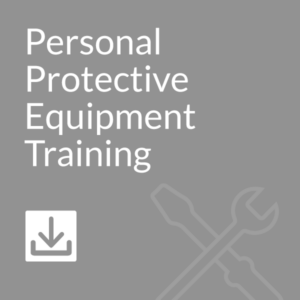 Personal Protective Equipment Training